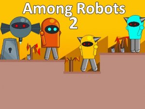 Robot Quest 2 Arcade Adventure